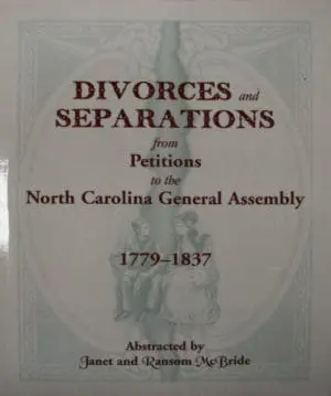 Divorces and Separations from Petitions to the NC General Assy