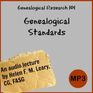 Genealogy Research 101: Genealogy Standards