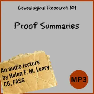 Genealogy Research 101: Proof Summaries