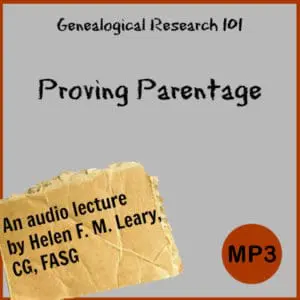 Genealogy Research 101: Proving Parentage