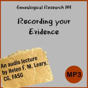 Genealogy Research 101: Recording Your Evidence