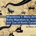 Migrations 1: Many Arrive - Early Migration In, Across, and Out of North Carolina